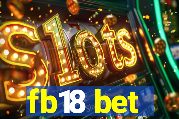 fb18 bet